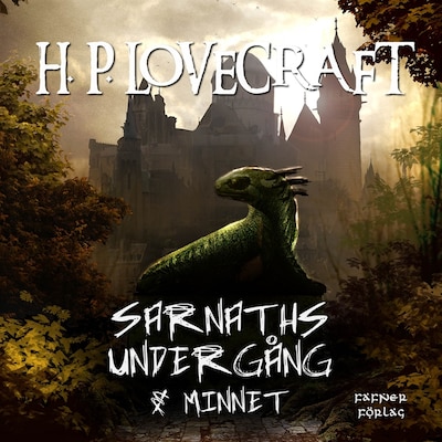 Sarnaths undergång & Minnet