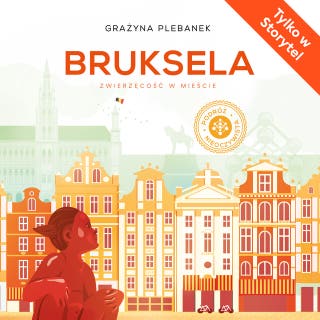 Bruksela. Zwierzęcość w mieście – okładka audiobooka, autor Grażyna Plebanek