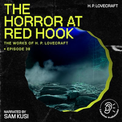 The Horror at Red Hook (The Work of H. P. Lovecraft, Episode 38) – omslag til lydbogen af H. P. Lovecraft