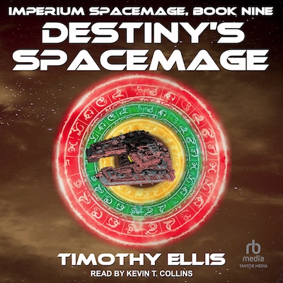 Destiny's Spacemage – omslag til lydbogen af Timothy Ellis