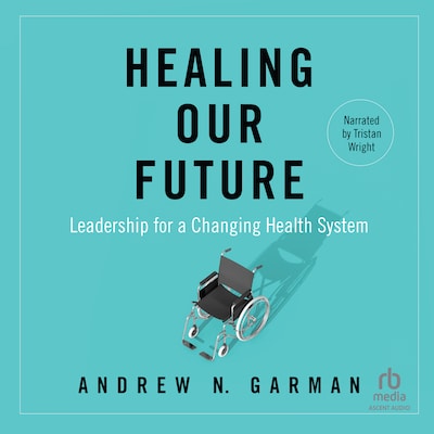 Healing Our Future – omslag til lydbogen af Andy Garman