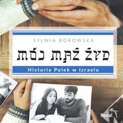 Mój mąż żyd – okładka audiobooka, autor Sylwia Borowska
