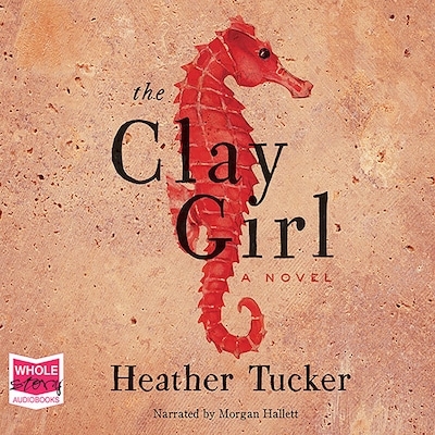 The Clay Girl – omslag til lydbogen af Heather Tucker