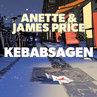 Kebabsagen – omslag til lydbogen af James Price, Anette Price