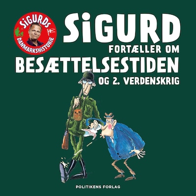 Sigurd fortæller om besættelsestiden og 2. verdenskrig – omslag til lydbogen af Sigurd Barrett