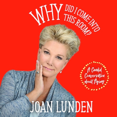 Why Did I Come into This Room? – omslag til lydbogen af Joan Lunden
