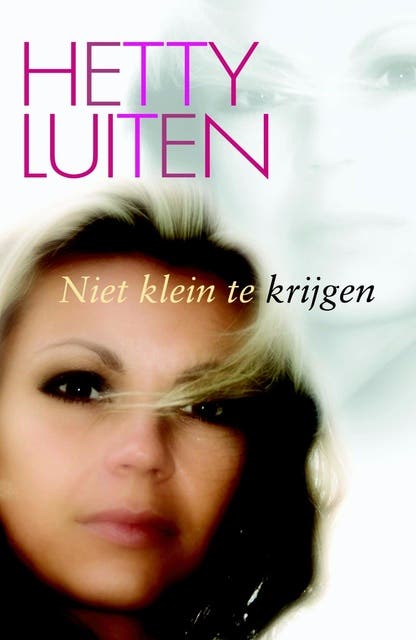 Niet klein te krijgen – omslag van het luisterboek van Hetty Luiten