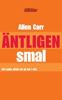 Äntligen smal!: Det enkla sättet att gå ner i vikt – omslag till ljudboken av Allen Carr