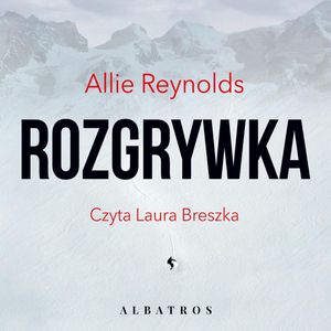Rozgrywka – okładka audiobooka, autor Allie Reynolds
