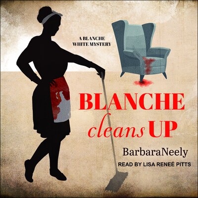 Blanche Cleans Up – omslag til lydbogen af Barbara Neely