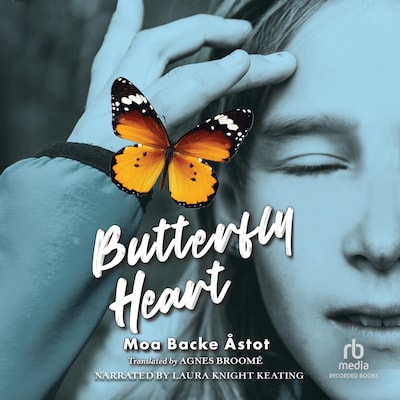 Butterfly Heart – omslag til lydbogen af Moa Backe Åstot