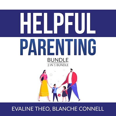 Helpful Parenting Bundle:  2 in 1 Bundle, Resilience Parenting and Boundaries with Teens