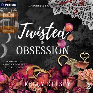 Twisted in Obsession: Marchetti Family Series, Book 2 – omslag till ljudboken av Kelly Kelsey