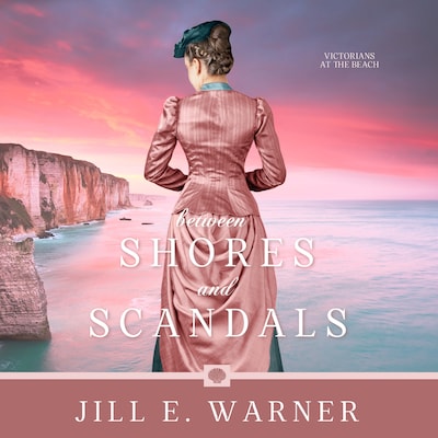 Between Shores and Scandals – omslag til lydbogen af Jill E Warner