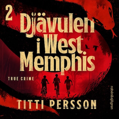 Djävulen i West Memphis. Ett år tidigare – omslag till ljudboken av Titti Persson
