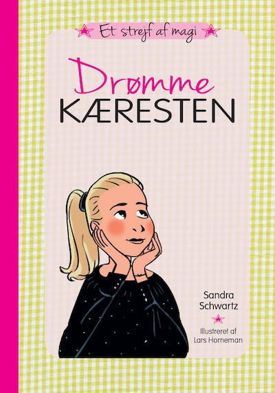 Et strejf af magi 4: Drømmekæresten – omslag til lydbogen af Sandra Schwartz