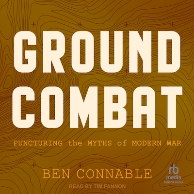 Ground Combat – omslag til lydbogen af Ben Connable