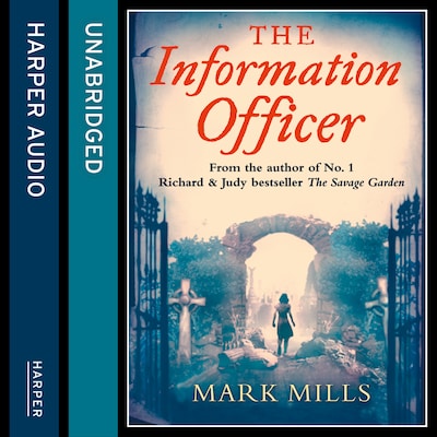 The Information Officer – omslag til lydbogen af Mark Mills