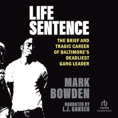 Life Sentence – omslag til lydbogen af Mark Bowden