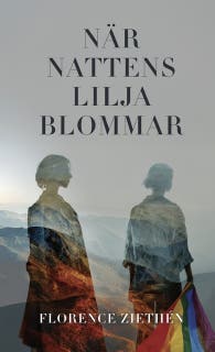 När nattens lilja blommar – omslag till ljudboken av Florence Ziethén