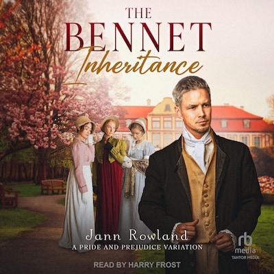 The Bennet Inheritance – omslag til lydbogen af Jann Rowland