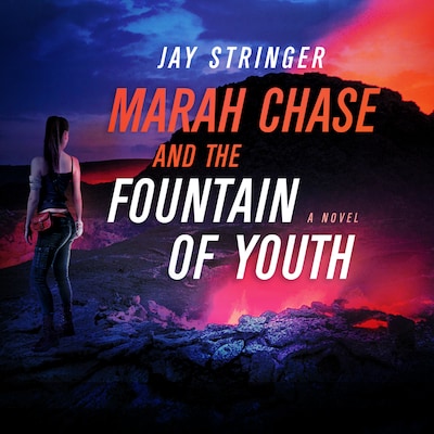 Marah Chase and The Fountain Of Youth – omslag til lydbogen af Jay Stringer