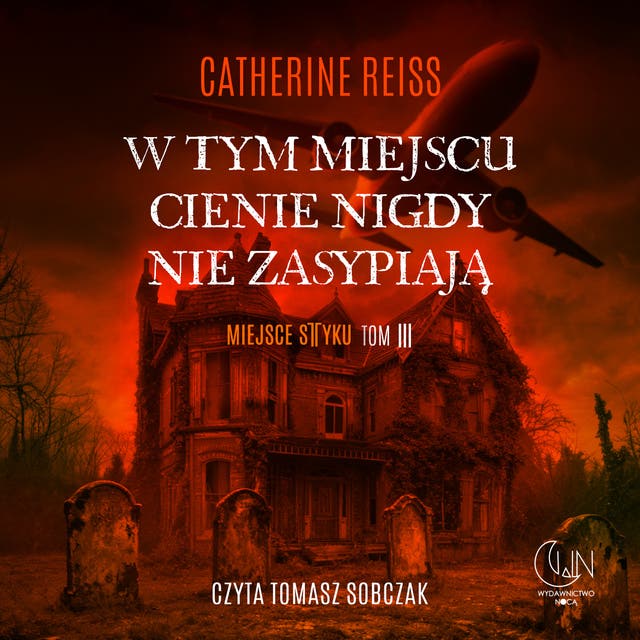 W tym miejscu cienie nigdy nie zasypiają