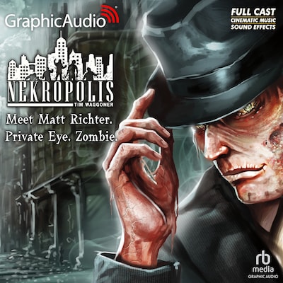 Meet Matt Richter, Private Eye, Zombie [Dramatized Adaptation] – omslag til lydbogen af Tim Waggoner