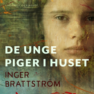 De unge piger i huset – omslag til lydbogen af Inger Brattström