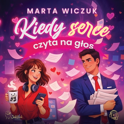 Kiedy serce czyta na głos – okładka audiobooka, autor Wiczuk Marta