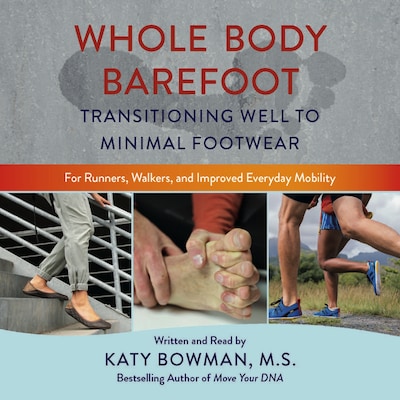 Whole Body Barefoot – omslag til lydbogen af Katy Bowman