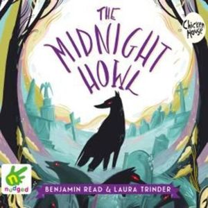 The Midnight Howl – okładka audiobooka, autor Benjamin Read, Laura Trinder