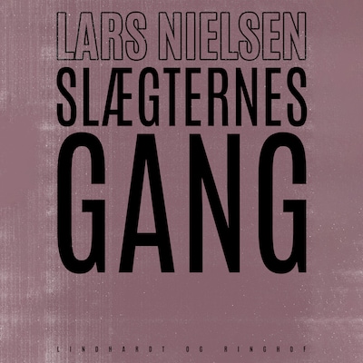 Slægternes gang – omslag til lydbogen af Lars Nielsen