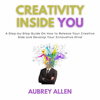 Creativity Inside You – omslag til lydbogen af Aubrey Allen