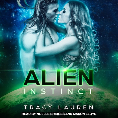 Alien Instinct – omslag til lydbogen af Tracy Lauren