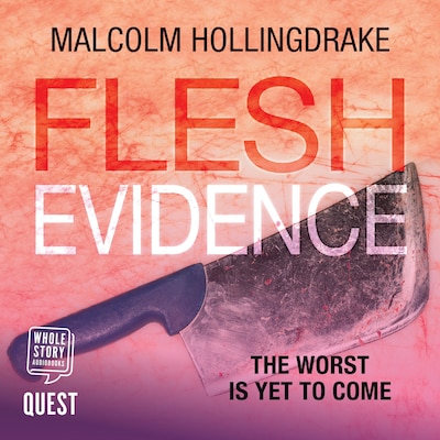 Flesh Evidence (DCI Bennett Book 3) – omslag til lydbogen af Malcolm Hollingdrake