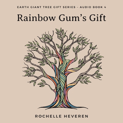 Rainbow Gum's Gift – omslag til lydbogen af Rochelle Heveren