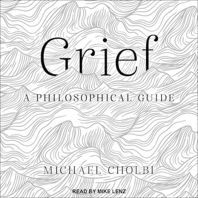Grief – omslag til lydbogen af Michael Cholbi