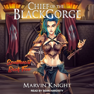 Chief of the Blackgorge – omslag til lydbogen af Marvin Knight