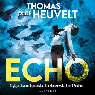 ECHO – okładka audiobooka, autor Heuvelt Thomas Olde