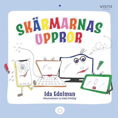 Skärmarnas uppror