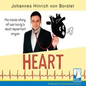 Heart: The Inside Story of Our Body's Most Important Organ – okładka audiobooka, autor Johannes Hinrich von Borstel