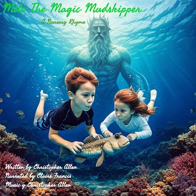 Milo the Magic Mudskipper – omslag til lydbogen af AI Voice Christopher Allen