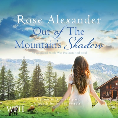 Out of the Mountain's Shadow – omslag til lydbogen af Rose Alexander