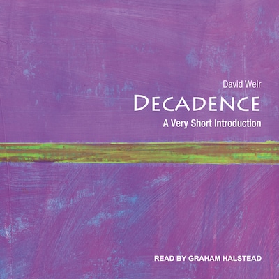 Decadence – omslag til lydbogen af David Weir