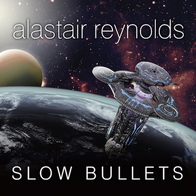 Slow Bullets – omslag til lydbogen af Alastair Reynolds