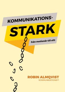Kommunikationsstark : från motionär till elit – omslag till ljudboken av Robin Almqvist