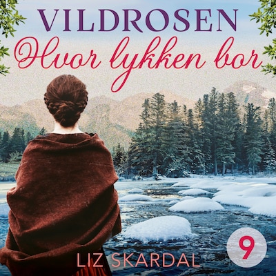 Hvor lykken bor – omslag til lydbogen af Liz Skardal