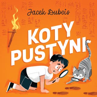 Koty pustyni – okładka audiobooka, autor Jacek Dubois