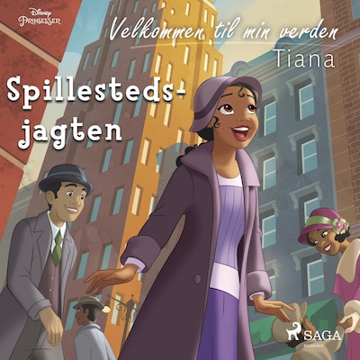 Velkommen til min verden - Tiana - Spillestedsjagten – omslag til lydbogen af Disney